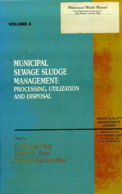 Municipal Sewage Sludge Management: Processing, Utilization, and Disposal - Richard Kuchenrither, Cecil Lue-Hing, David R Zenz