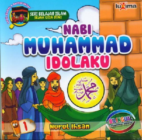 Nabi Muhammad Idolaku - Nurul Ihsan et al