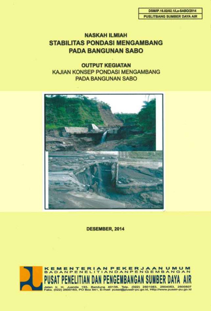 Naskah Ilmiah Stabilitas Pondasi Mengambang pada Bangunan Sabo - Soewarno, et all, Djudi, Chandra Hassan