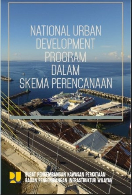 National Urban Development Program dalam Skema Perencanaan - Agus, et.all