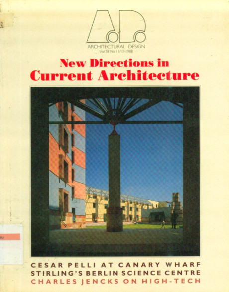 New Directions in Current Architecture - Andread C Papadakis