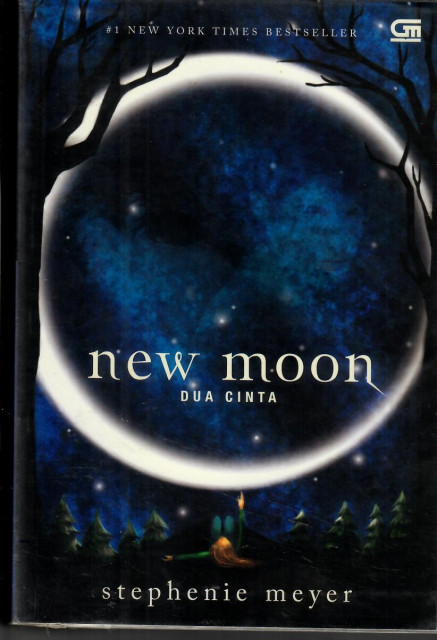 New Moon : Dua Cinta - Stephanie Meyer