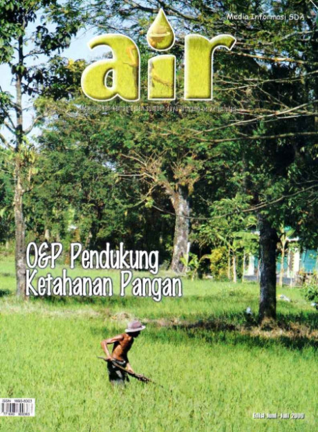 O dan P Pendukung Ketahanan Pangan : Majalah Air - 