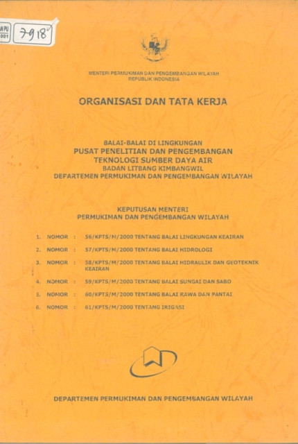 Organisasi dan Tata Kerja Balai-Balai di Lingkungan Pusat Penelitian dan Pengembangan Teknologi Sumber Daya Air, Badan Litbang Kimbangwil, Departemen Permukiman dan Pengembangan Wilayah - Departemen Permukiman dan Pengembangan Wilayah