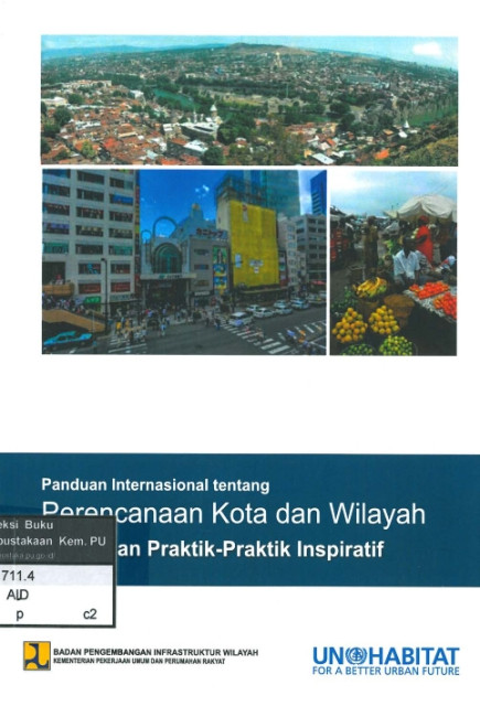 Panduan International tentang Perencanaan Kota dan Wilayah dengan Praktik-Praktik Inspiratif - Badan Pengembangan Infrastruktur Wilayah