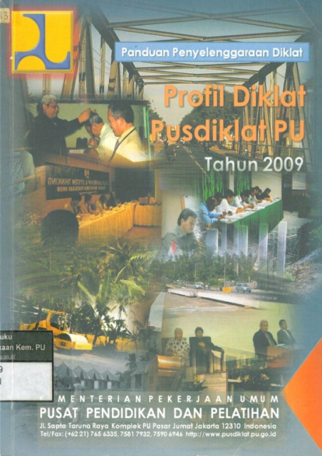 Panduan Penyelenggaraan Diklat : profil diklat pusdiklat pu tahun 2009 - Kementerian Pekerjaan Umum