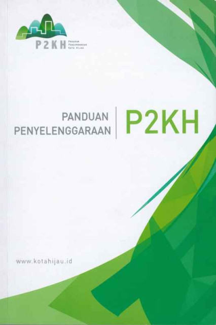 Panduan Penyelenggaraan P2KH - Direktorat Bina Penataan Bangunan