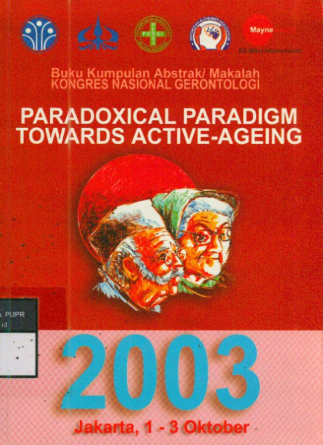Paradoxical Paradigm Towards Active-Ageing - Perhimpunan Gerontologi Indonesia