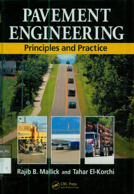 Pavement Engineering: Principles and Practice - Rajib B. Mallick, Tahar El-Korchi
