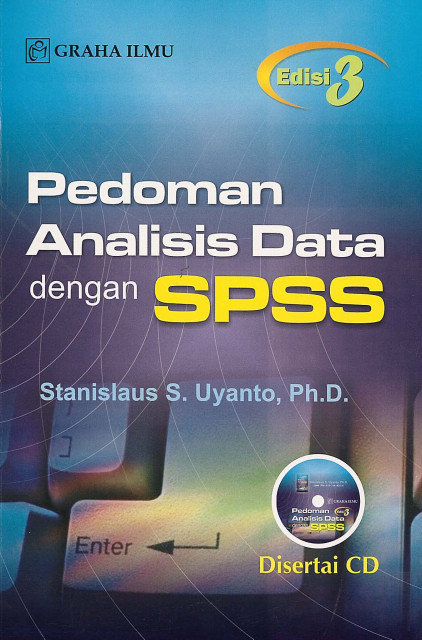 Pedoman Analisis Data dengan SPSS - Stanislaus S. Uyanto
