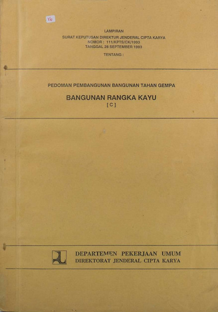 Pedoman Pembangunan Bangunan Tahan Gempa : Bangunan Rangka Kayu - Direktorat Jenderal Cipta Karya