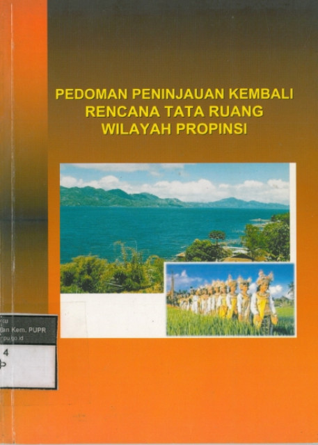 Pedoman Peninjauan Kembali Rencana Tata Ruang Wilayah Propinsi - Departemen Permukiman dan Prasarana Wilayah