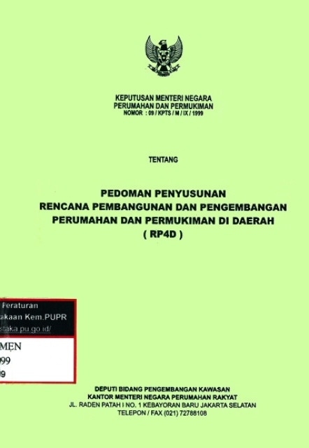 Pedoman Penyusunan Rencana Pembangunan dan Pengembangan Perumahan dan Permukiman di Daerah (RP4D) - Kementerian Pekerjaan Umum dan Perumahan Rakyat, Deputi Bidang Pengembangan Kawasan Kantor Menteri Negara Perumahan Rakyat