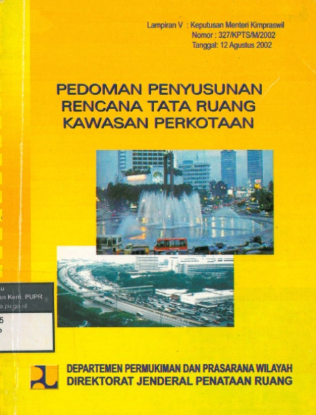 Pedoman Penyusunan Rencana Tata Ruang Kawasan Perkotaan - Direktorat Jenderal Penataan Ruang