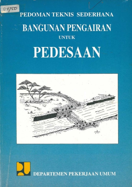 Pedoman Teknis Sederhana Bangunan Pengairan untuk Pedesaan - Pusat Penelitian dan Pengembangan Pengairan