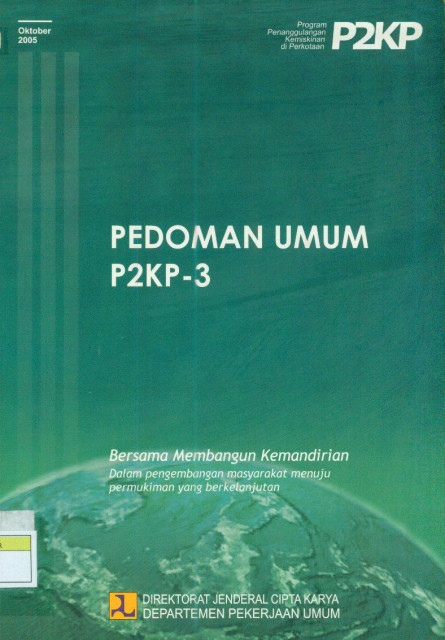 Pedoman Umum P2KP-3 - R.Arief Rahadi, Sonny H.Kusuma, Udi Maadi
