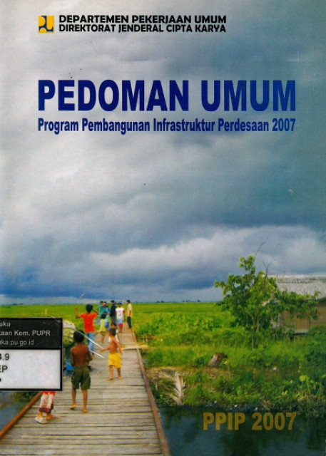 Pedoman Umum Program Pembangunan Infrastruktur Perdesaan 2007 - Direktorat Jenderal Cipta Karya