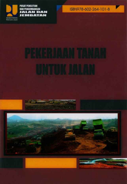 Pekerjaan Tanah untuk Jalan - Pusat Litbang Jalan dan Jembatan