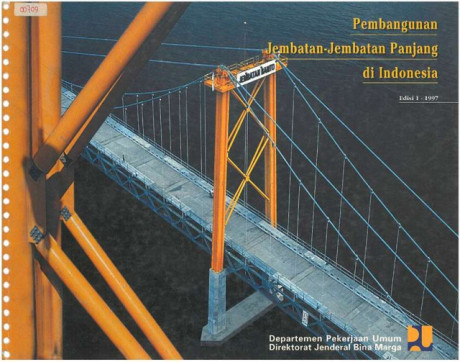 Pembangunan Jembatan-Jembatan Panjang di Indonesia - Departemen Pekerjaan Umum