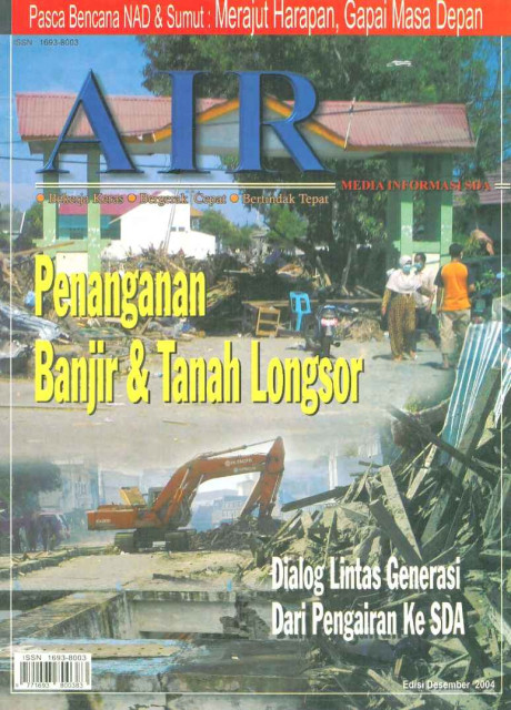 Penanganan Banjir & Tanah Longsor, Dialog Lintas Generasi dari Pengairan ke SDA : Majalah Air - 