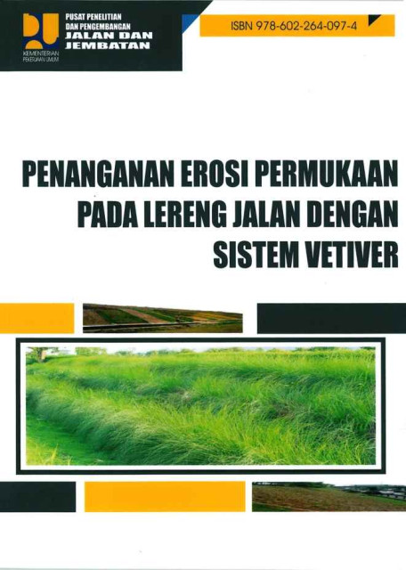 Penanganan Erosi Permukaan pada Lereng Jalan dengan Sistem Vetiver - Pusat Litbang Jalan dan Jembatan