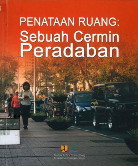 Penataan Ruang : Sebuah Cermin Peradaban - Direktorat Jenderal Penataan Ruang