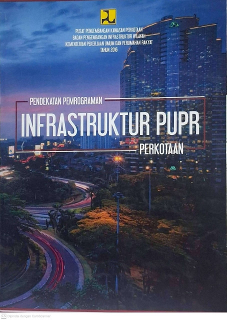 Pendekatan Pemrograman Infrastruktur Pupr Perkotaan - Pusat Pengembangan Kawasan Perkotaan