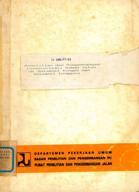 Penelitian dan Pengembangan Inventarisasi Bahan Jalan di Sulawesi Tengah dan Sulawesi Tenggara - Pusat Penelitian dan Pengembangan Jalan