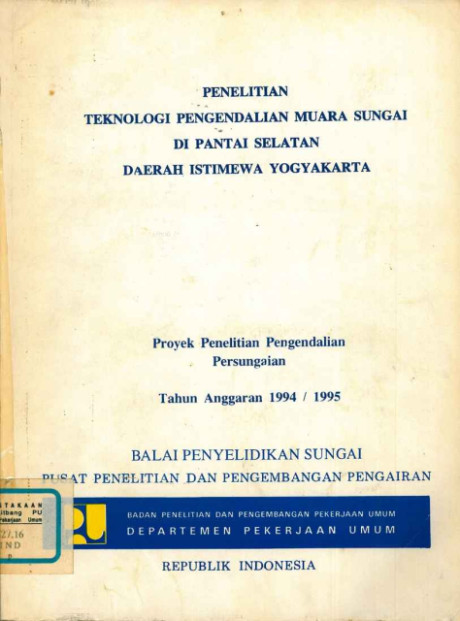 Penelitian Teknologi Pengendalian Muara Sungai di Pantai Selatan Daerah Istimewa Yogyakarta - Irwan Syafri, et all., Dyah Rahayu Pangesti, Isnugroho