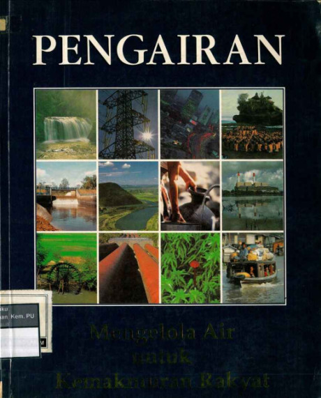 Pengairan : Mengelola Air untuk Kemakmuran Rakyat - Direktorat Jenderal Pengairan, Departemen PU