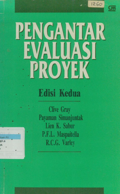Pengantar Evaluasi Proyek - dkk, Clive Gray, Payaman Simanjuntak, Lien K. Sabur