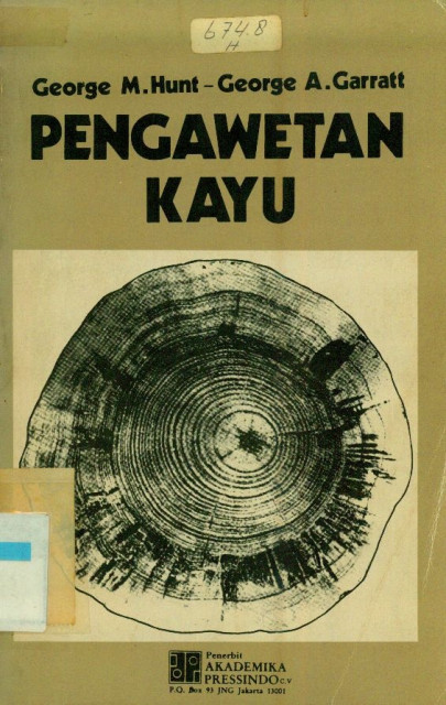 Pengawetan Kayu - George M Hunt, George A Garratt