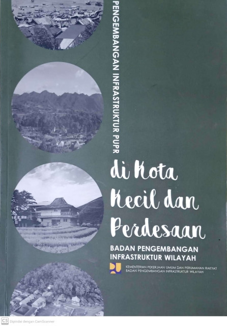 Pengembangan Infrastruktur PUPR di Kota Kecil dan Perdesaan - Badan Pengembangan Infrastruktur Wilayah