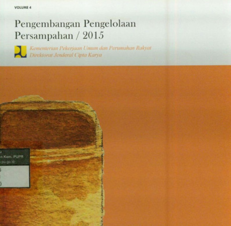 Pengembangan Pengelolaan Persampahan - Direktorat Jenderal Cipta Karya Kementerian Pekerjaan Umum dan Perumahan Rakyat