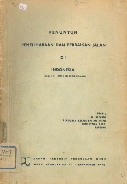 Penuntun Pemeliharaan dan Perbaikan Jalan di Indonesia - M. Soenoto