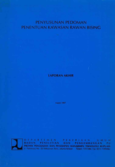 Penyusunan Pedoman Penentuan Kawasan Rawan Bising - Departemen Pekerjaan Umum