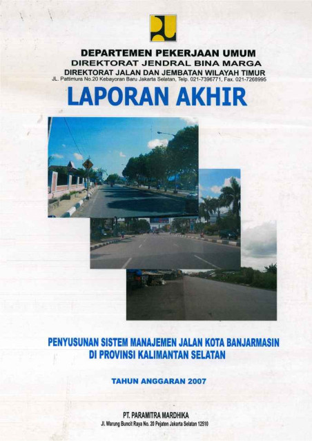 Penyusunan Sistem Manajemen Jalan Kota Banjarmasin di Provinsi Kalimantan Selatan - PT. Paramitra Mardhika