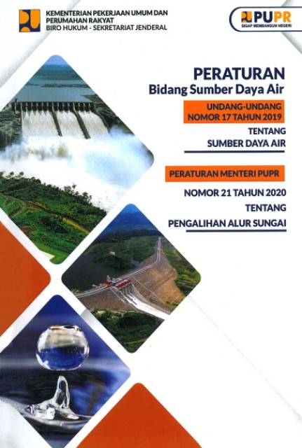 Peraturan Bidang Sumber Daya Air - Kementerian Pekerjaan Umum dan Perumahan Rakyat