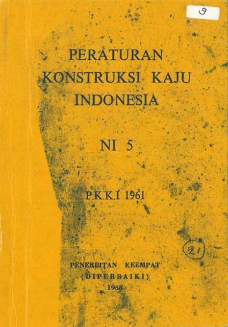 Peraturan Konstruksi Kaju Indonesia : NI 5 - Panitya Normalisasi Bagian Konstruksi Kaju