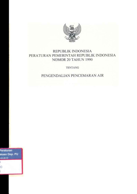 Peraturan Pemerintah Republik Indonesia Nomor 20 Tahun 1990 Tentang Pengendalian Pencemaran Air - 