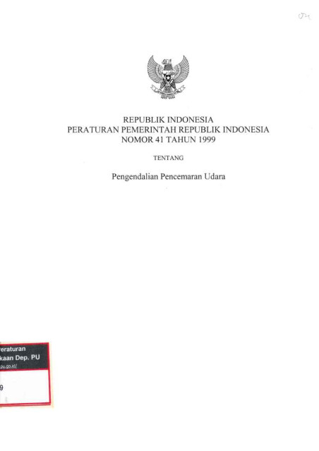 Peraturan Pemerintah Republik Indonesia Nomor 41 Tahun 1999 Tentang Pengendalian Pencemaran Udara - 