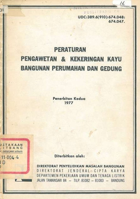 Peraturan Pengawetan & Kekeringan Kayu Bangunan Perumahan dan Gedung - Direktorat Jenderal Cipta Karya