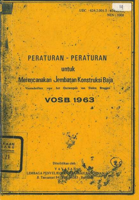 Peraturan-peraturan untuk Merencanakan Jembatan Konstruksi Baja - Lembaga Penyelidikan Masalah Bangunan