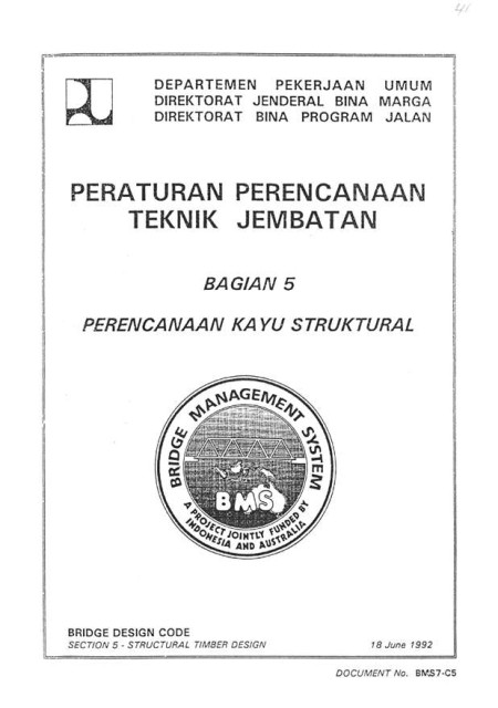 Peraturan Perencanaan Teknik Jembatan : Bagian 5 Perencanaan Kayu Struktural - Direktorat Jenderal Bina Marga