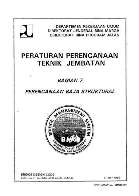 Peraturan Perencanaan Teknik Jembatan : Bagian 7 Perencanaan Baja Struktural - Direktorat Jenderal Bina Marga