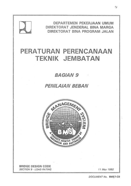 Peraturan Perencanaan Teknik Jembatan : Bagian 9 Penilaian Beban - Direktorat Jenderal Bina Marga