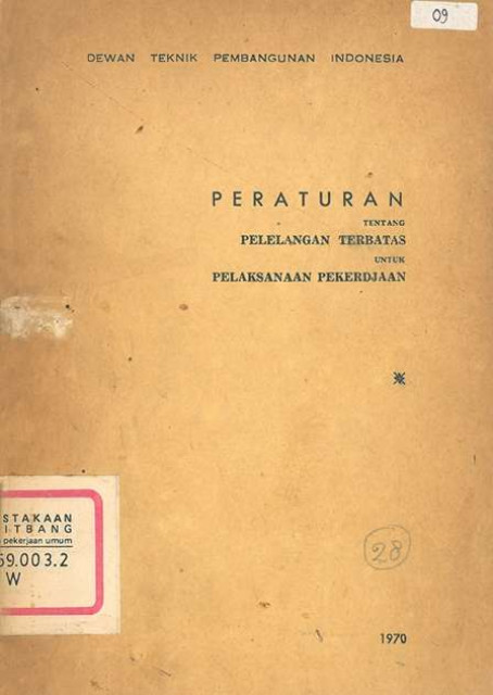 Peraturan tentang Pelelangan Terbatas untuk Pelaksanaan Pekerdjaan - Dewan Teknik Pembangunan Indonesia