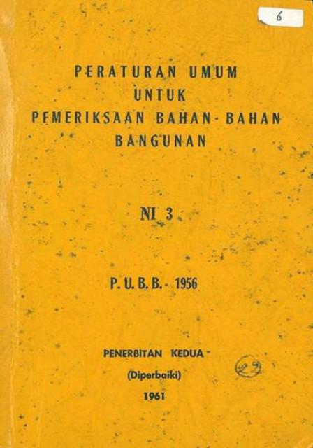 Peraturan Umum untuk Pemeriksaan Bahan-Bahan Bangunan : NI 3 - 