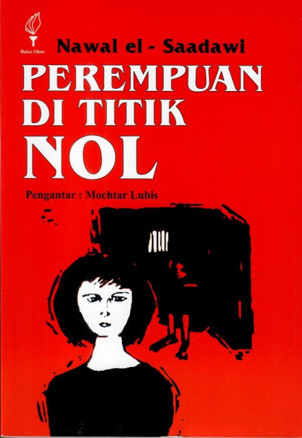 Perempuan di Titik Nol - Nawal El-Saadawi