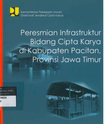 Peresmian Infrastruktur Bidang Cipta Karya di Kabupaten Pacitan, Provinsi Jawa Timur - Direktorat Jenderal Cipta Karya